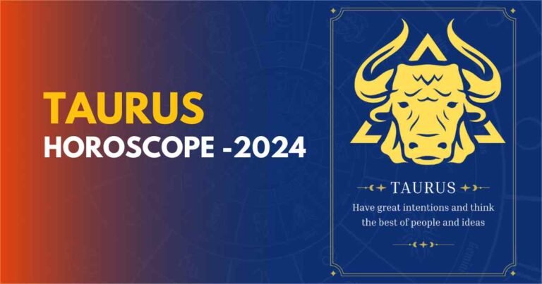 Taurus Horoscope 2024: Love, Career & Health Forecast